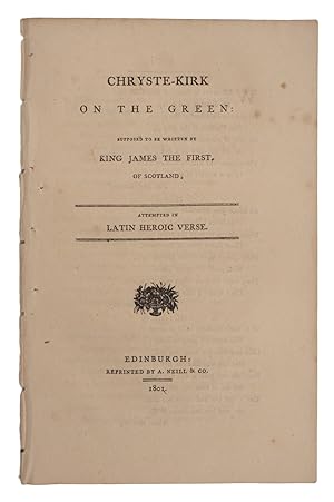 Chryste-Kirk on The Green: Attempted in Latin Heroic Verse.