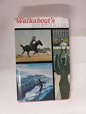 Image du vendeur pour Walkabout's Australia An Anthology Of Articles And Photographs From Walkabout Magazine mis en vente par Cambridge Rare Books