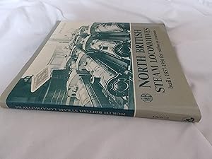 Image du vendeur pour North British Steam Locomotives Built 1857-1956 for Railways Overseas mis en vente par Jackson Books