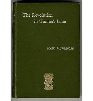 Seller image for The Revolution in Tanner's Lane. Edited by his friend Reuben Shapcott. 2nd edn. for sale by Jarndyce, The 19th Century Booksellers