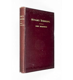 Seller image for Miriam's Schooling and Other Papers. Edited by his friend Reuben Shapcott. 2nd edn. for sale by Jarndyce, The 19th Century Booksellers