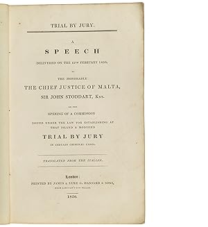 Image du vendeur pour Trial by Jury. A Speech delivered on the 15th February 1830, on the opening of a Commission issued. for establishing. a modified Trial by Jury in certain Criminal Cases. Translated from the Italian. mis en vente par Jarndyce, The 19th Century Booksellers