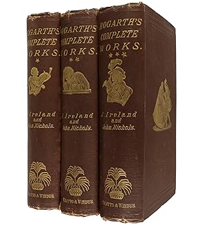 Image du vendeur pour Hogarth's Works: with life and anecdotal descriptions of his pictures. 3 vols. mis en vente par Jarndyce, The 19th Century Booksellers