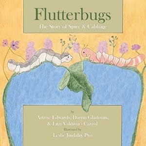 Seller image for Flutterbugs : The Story of Spice & Cabbage for sale by AHA-BUCH GmbH