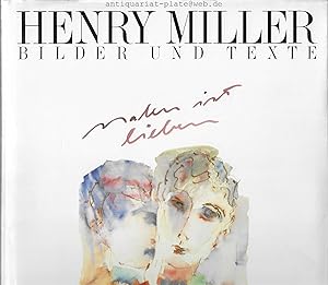 Malen ist lieben. Mit vier Essays von Henry Miller und einem Vorwort von Lawrence Durrell. Ins De...