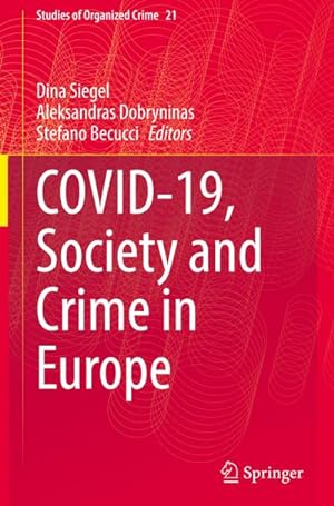 Bild des Verkufers fr Covid-19, Society and Crime in Europe zum Verkauf von AHA-BUCH GmbH