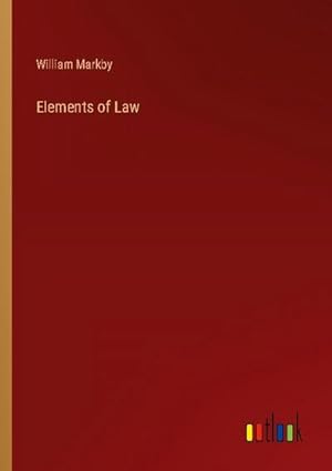 Bild des Verkufers fr Elements of Law zum Verkauf von AHA-BUCH GmbH
