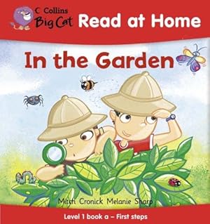 Seller image for Collins Big Cat Read at Home In the Garden: Level 1 book a First steps for sale by WeBuyBooks