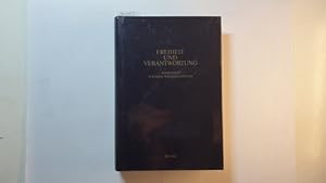 Seller image for Freiheit und Verantwortung : Festschrift fr Hans-Wolfgang Pfeifer for sale by Gebrauchtbcherlogistik  H.J. Lauterbach