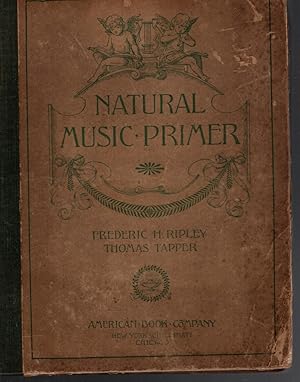 Immagine del venditore per NATURAL COURSE IN MUSIC: THE MUSIC PRIMER venduto da The Reading Well Bookstore