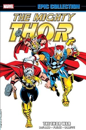 Bild des Verkufers fr Thor Epic Collection: The Thor War by DeFalco, Tom, Frenz, Ron, Thomas, Roy [Paperback ] zum Verkauf von booksXpress