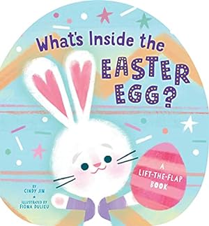 Seller image for What's Inside the Easter Egg?: A Lift-the-Flap Book for sale by Reliant Bookstore