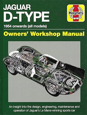 Seller image for Jaguar D-Type 1954 Onwards (all models): Owners' Workshop Manual for sale by Allen Williams Books