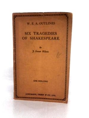 Bild des Verkufers fr Six Tragedies Of Shakespeare zum Verkauf von World of Rare Books