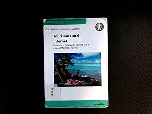 Image du vendeur pour Tourismus und Internet: Reisen und Reisevorbereitung in der neuen Informationswelt. (Heilbronner Reihe Tourismuswirtschaft). mis en vente par Antiquariat Bookfarm