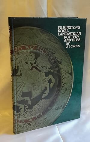 Pilkington's Royal Lancastrian Pottery and Tiles. Preface by Bevis Hillier. FIRST EDITION.