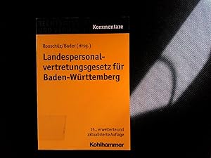 Bild des Verkufers fr Landespersonalvertretungsgesetz fr Baden-Wrttemberg : Kommentar. Rechtswissenschaften und Verwaltung : Kommentare. zum Verkauf von Antiquariat Bookfarm