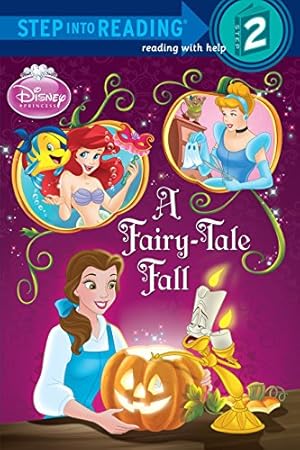 Imagen del vendedor de A Fairy-Tale Fall (Disney Princess) (Step into Reading) a la venta por Reliant Bookstore