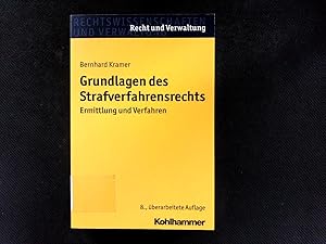 Seller image for Grundlagen des Strafverfahrensrechts: Ermittlung und Verfahren. (Recht und Verwaltung). for sale by Antiquariat Bookfarm