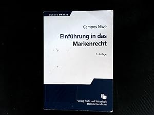 Seller image for Einfhrung in das Markenrecht: Deutsches, europisches und internationales Markenrecht. (FR DIE PRAXIS). for sale by Antiquariat Bookfarm