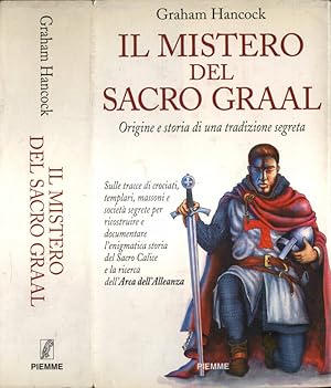 Bild des Verkufers fr Il mistero del Sacro Graal Origine e storia di una tradizione segreta zum Verkauf von Biblioteca di Babele