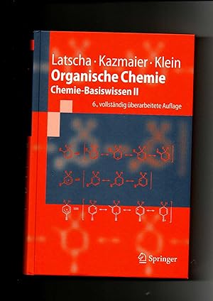 Immagine del venditore per Latscha, Klein, Chemie - Basiswissen 2 - Organische Chemie / 6. Auflage 2008 venduto da sonntago DE