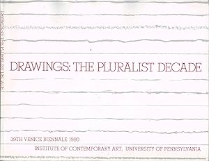 Bild des Verkufers fr Drawings: the pluralist decade 39th Venice Biennale 1980 zum Verkauf von Biblioteca di Babele