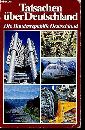 Immagine del venditore per Tatsachen uber Deutschland: Die Bundersrepublik Deutschland venduto da Redux Books