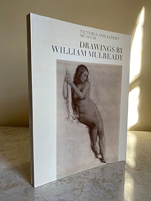 Imagen del vendedor de Drawings by William Mulready (Exhibition Catalogue | Victoria & Albert Museum, London 1 March - 2 July 1972) a la venta por Little Stour Books PBFA Member