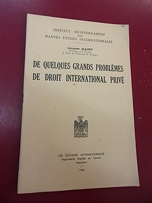 De quelques grands problèmes de droit international privé.