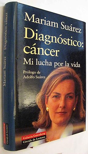 Seller image for (S1) - DIAGNOSTICO:CANCER - MI LUCHA POR LA VIDA for sale by UNIO11 IMPORT S.L.