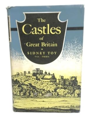 Seller image for The Castles of Great Britain for sale by World of Rare Books