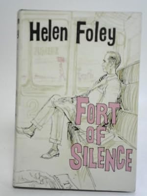 Image du vendeur pour Fort of Silence mis en vente par World of Rare Books