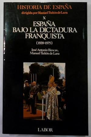 Image du vendeur pour Historia de Espaa X Espaa bajo la dictadura franquista mis en vente par ARREBATO LIBROS