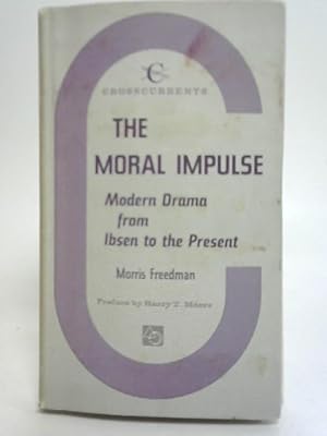 Bild des Verkufers fr The Moral Impulse zum Verkauf von World of Rare Books