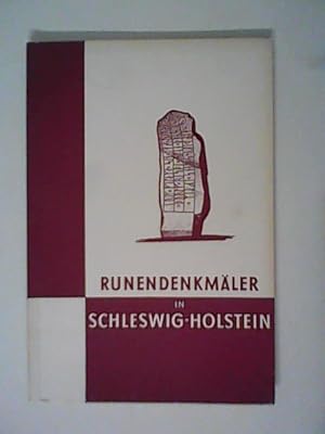 Bild des Verkufers fr Runendenkmler in Schleswig-Holstein. Archologisches Landesmuseum der Christian-Albrechts-Universitt. Wegweiser durch die Sammlung. Heft 9 zum Verkauf von ANTIQUARIAT FRDEBUCH Inh.Michael Simon