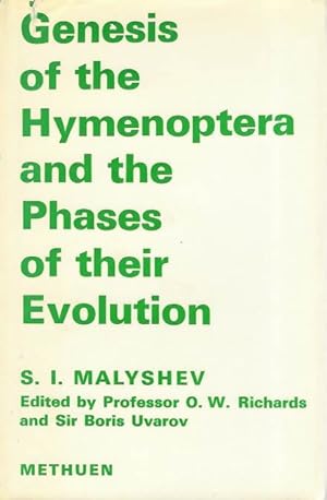 Bild des Verkufers fr Genesis of the Hymenoptera and the Phases of their Evolution zum Verkauf von PEMBERLEY NATURAL HISTORY BOOKS BA, ABA