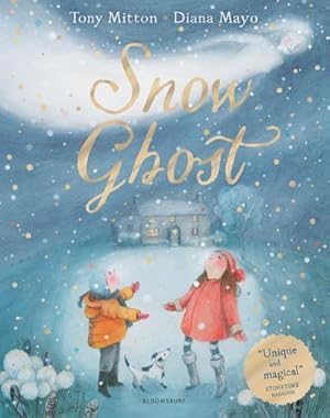 Seller image for Snow Ghost : The Most Heartwarming Picture Book of the Year for sale by Smartbuy