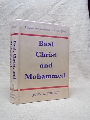 Seller image for BAAL, CHRIST AND MUHAMMAD: RELIGION AND REVOLUTION IN NORTH AFRICA for sale by Gage Postal Books