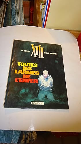 XIII : TOUTES LES LARMES DE L'ENFER
