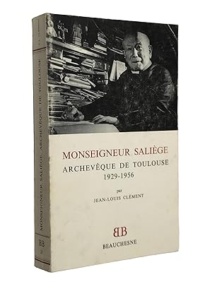 Image du vendeur pour Monseigneur Salige, archevque de Toulouse : 1929-1956 mis en vente par Librairie Douin