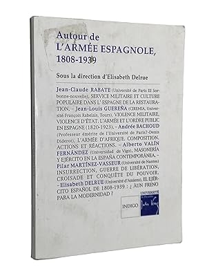 Bild des Verkufers fr Autour de l'arme espagnole, 1808-1939 zum Verkauf von Librairie Douin