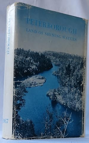 Imagen del vendedor de Peterborough Land of Shining Waters An Anthology a la venta por Hockley Books