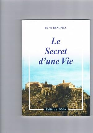 Seller image for le secret d'une vie for sale by Ammareal