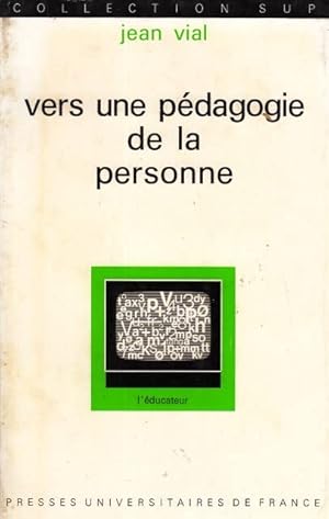 Seller image for Vers une pdagogie de la personne for sale by Ammareal