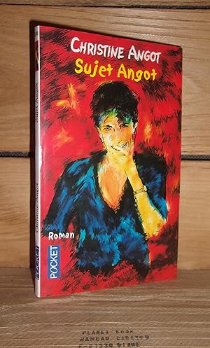 Seller image for SUJET ANGOT for sale by Planet's books