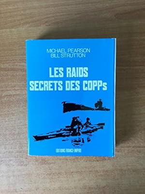 Seller image for Les raids secrets des COPPs for sale by Ammareal