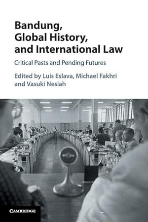 Seller image for Bandung, Global History, and International Law for sale by moluna