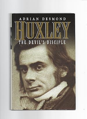 Seller image for Huxley - the Devils Disciple for sale by Affordable Firsts