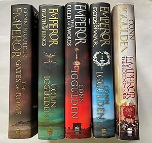 Seller image for Complete Series of Emperor - The Gates of Rome, The Field of Swords, The Death of Kings, The Gods of War and The Blood of Gods ? all First Printings for sale by M&B Books